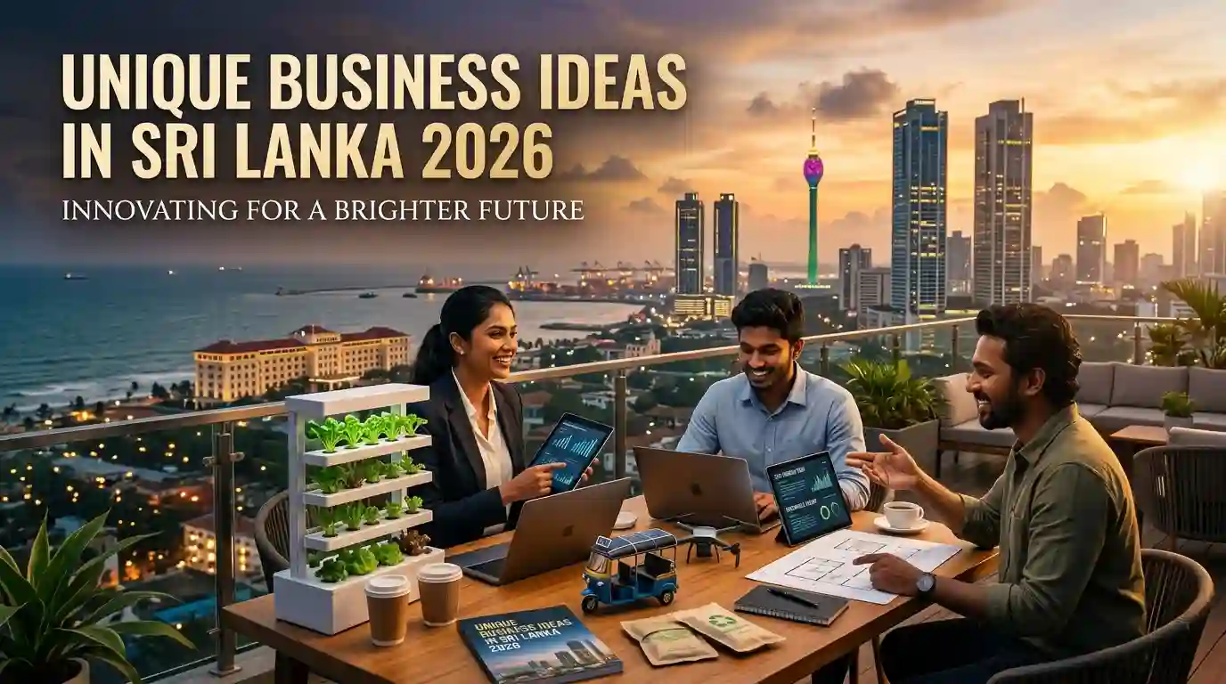 Unique Business Ideas in Sri Lanka for 2026 (Underserved Niches)